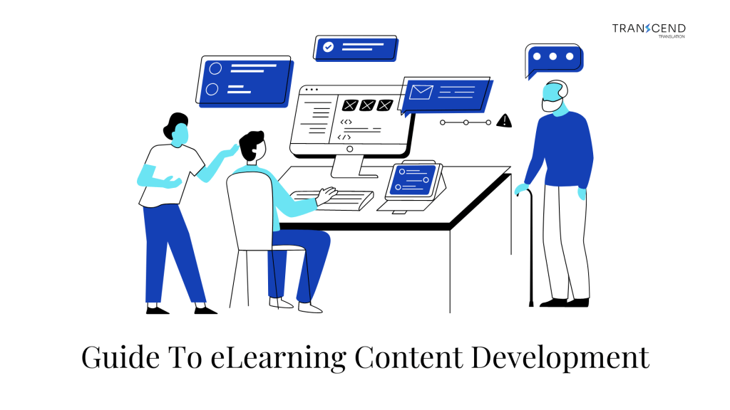 Guide To eLearning Content Development - Transcend Translation